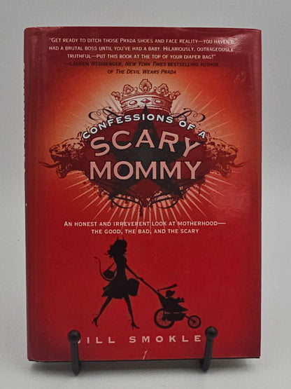Confessions of a Scary Mommy by Jill Smokler
