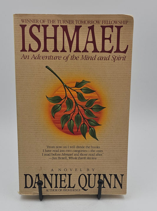 Ishmael: An Adventure of the Mind and Spirit by Daniel Quinn (Ishmael #1)
