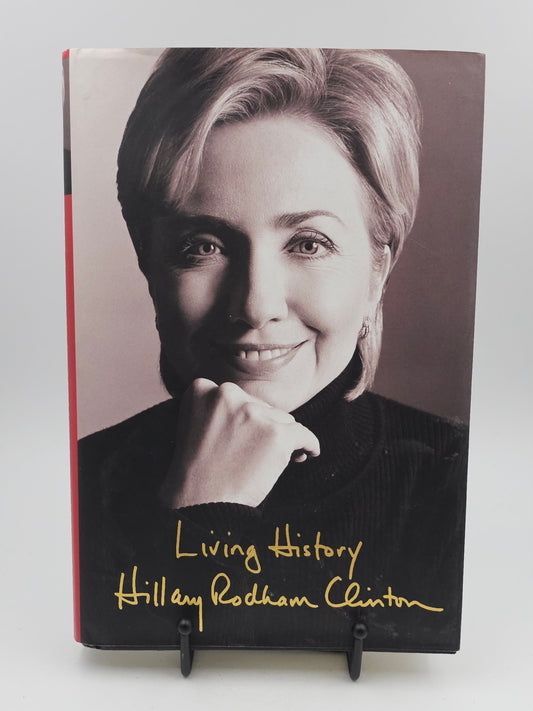 Living History by Hillary Rodham Clinton