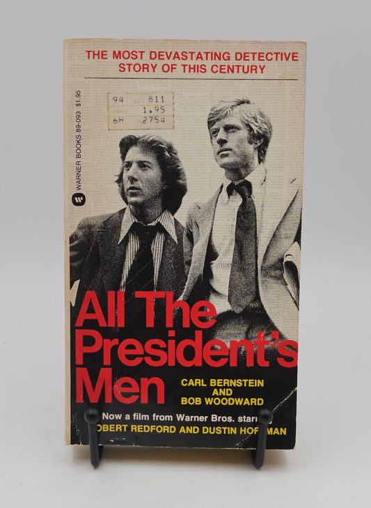 All the President's Men by Carl Bernstein and Bob Woodward