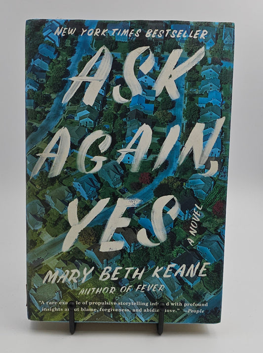Ask Again, Yes by Mary Beth Keane