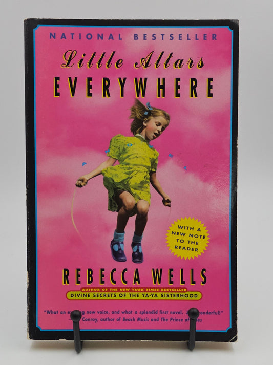 Little Altars Everywhere by Rebecca Wells