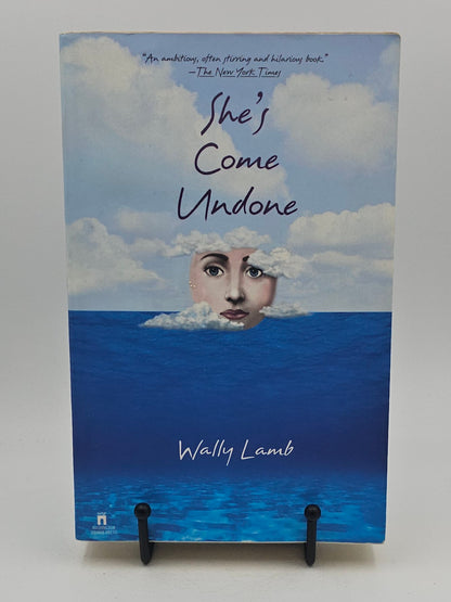 She's Come Undone by Wally Lamb