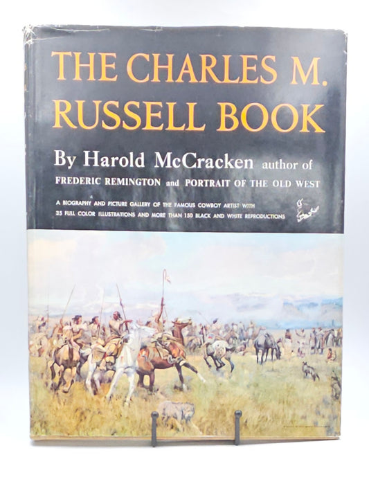 The Charles M. Russell Book by Harold McCracken