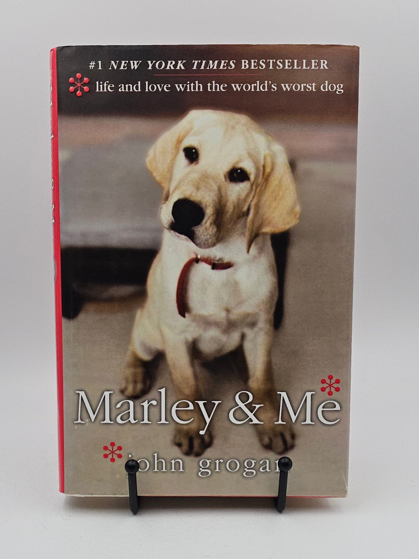 Marley & Me: Life and Love with the World's Worst Dog
