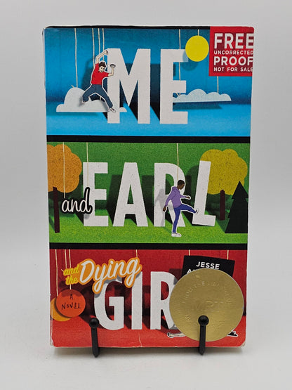 Me and Earl and the Dying Girl **Uncorrected Proof** by Jesse Andrews