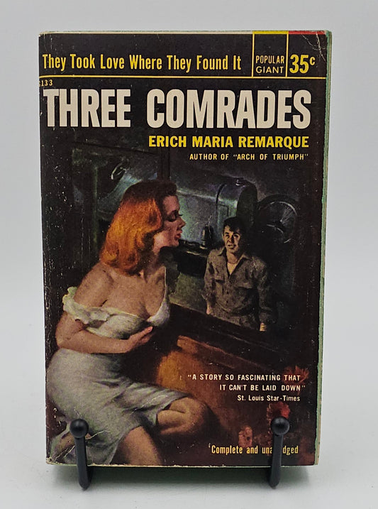 Three Comrades by Erich Maria Remarque (All Quiet on the Western Front/The Road Back #3)