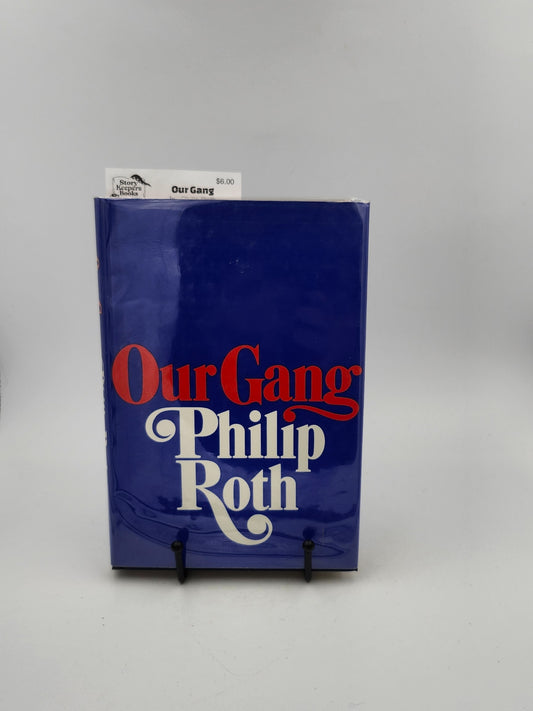 Our Gang by Philip Roth