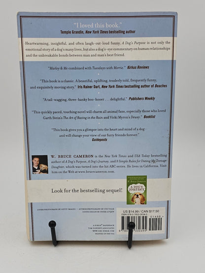 A Dog's Purpose by W. Bruce Cameron (A Dog's Purpose #1)