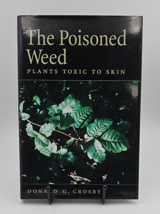 The Poisoned Weed by Donald G. Crosby