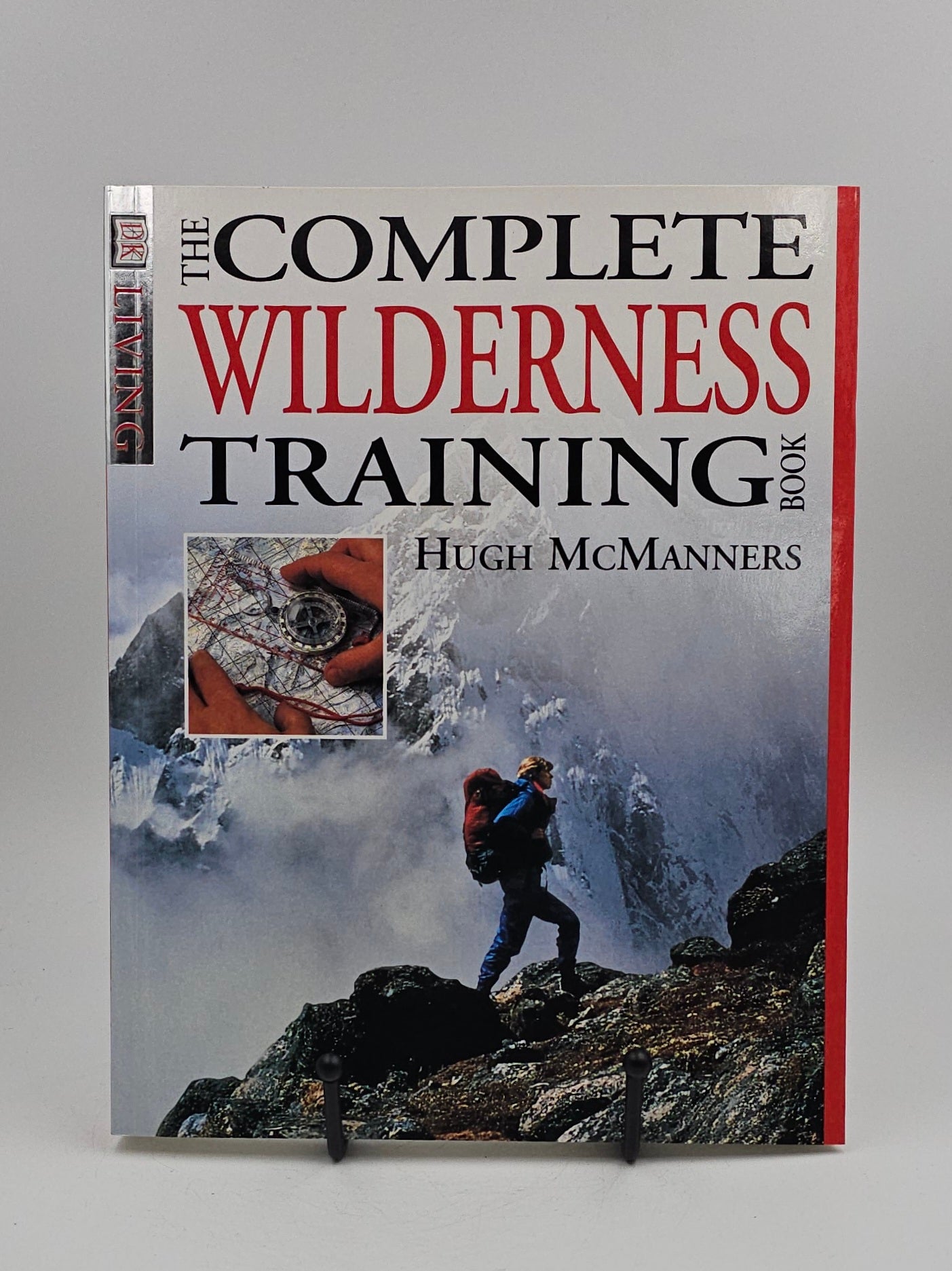 The Complete Wilderness Training Book by Hugh McManners (101 Essential Tips)