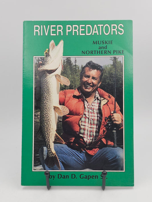 River Predators by Dan D. Gapen Sr.