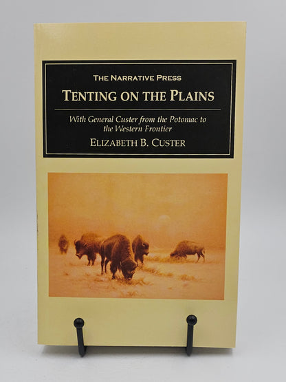 Tenting on the Plains by Elizabeth B. Custer