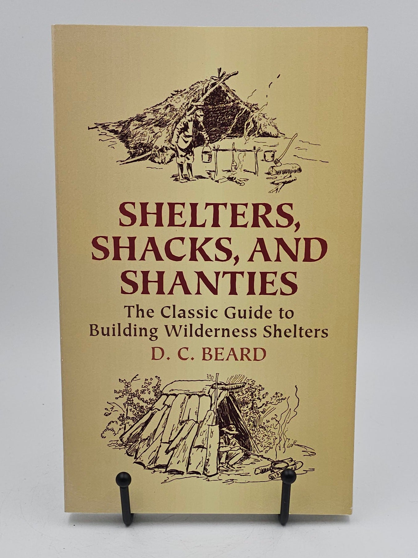 Shelters, Shacks, and Shanties by D.C. Beard