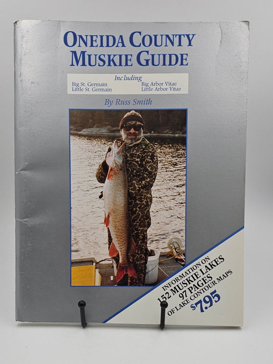 Oneida County Muskie Guide by Russ Smith