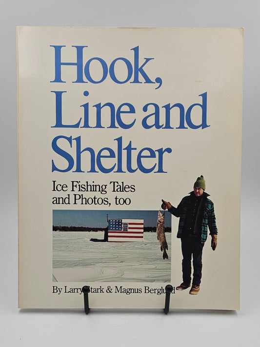 Hook, Line, and Shelter by Larry Stark & Megnus Berglund