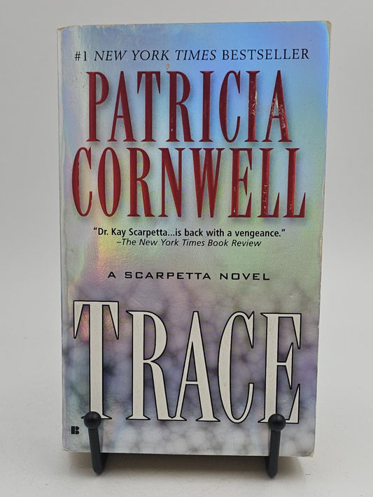 Trace by Patricia Cornwell (Kay Scarpetta #13)