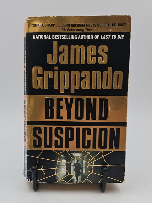 Beyond Suspicion By: James Grippando (Jack Swyteck Series #2)