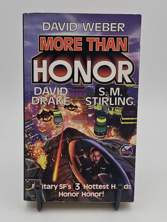 More than Honor by David Weber, David Drake, and S. M. Stirling (Worlds of Honor #1)