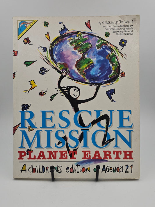 Rescue Mission: Planet Earth by United Nations