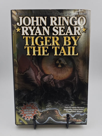 Tiger by the Tail (Signed) by John Ringo and Ryan Sear (Paladin of Shadows #5)