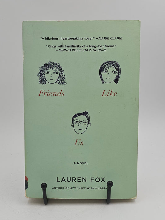 Friends Like Us by Lauren Fox