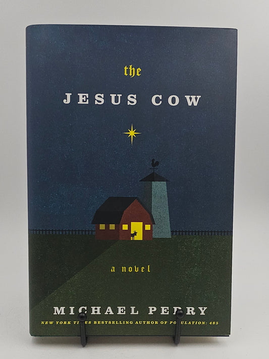 The Jesus Cow by Michael Perry