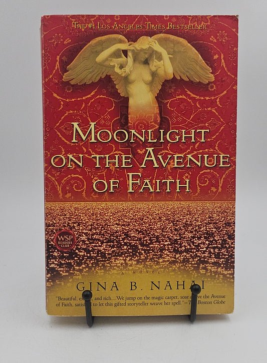 Moonlight on the Avenue of Faith by Gina B. Nahai