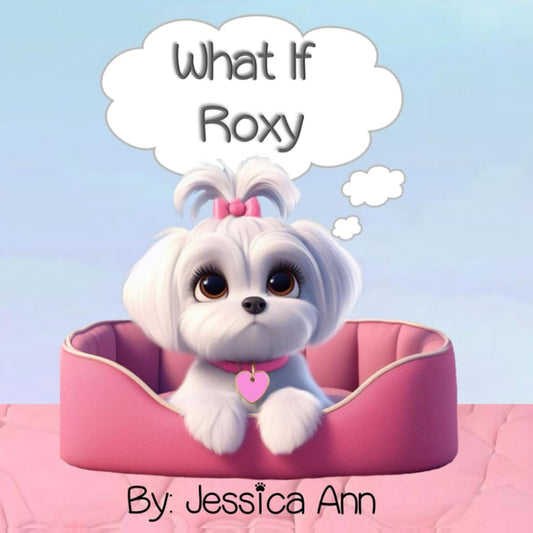 What if Roxy by Jessica Ann