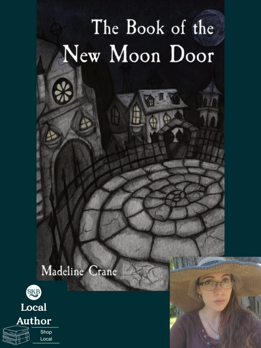 The Book of the New Moon Door by Madeline Crane
