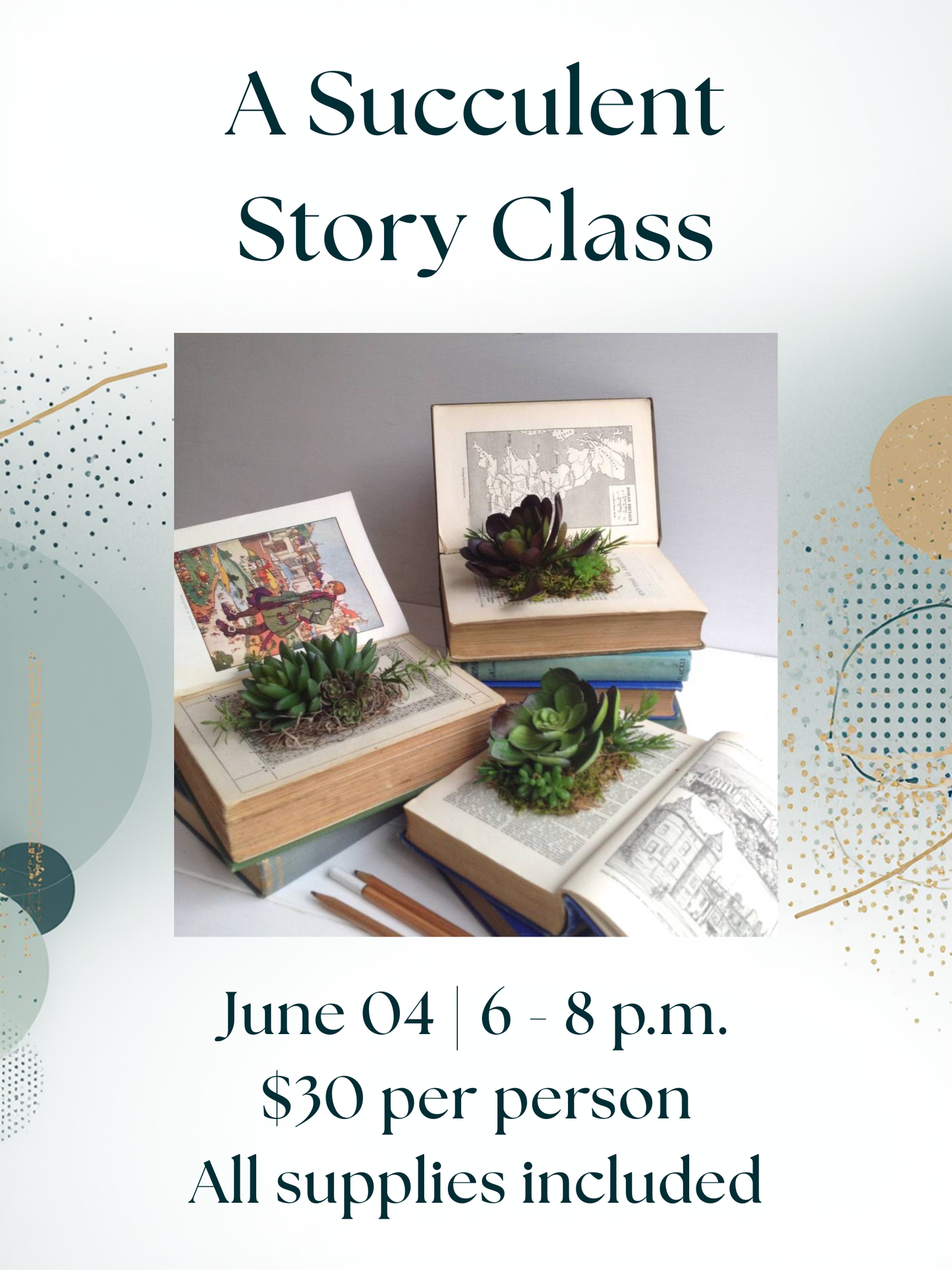 A Succulent Story Class