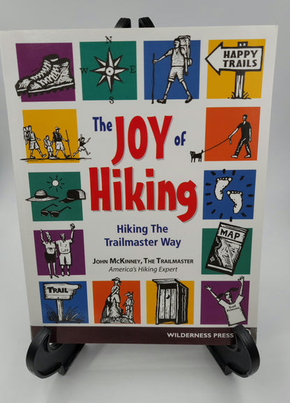 The Joy of Hiking by John McKinney