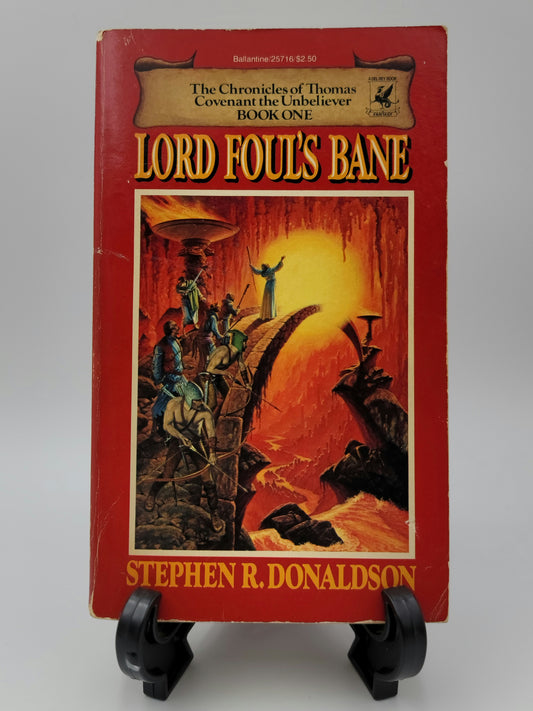 Lord Foul's Bane by Stephen R Donaldson (The Chronicles of Thomas Covenant the Unbeliever Series #1)