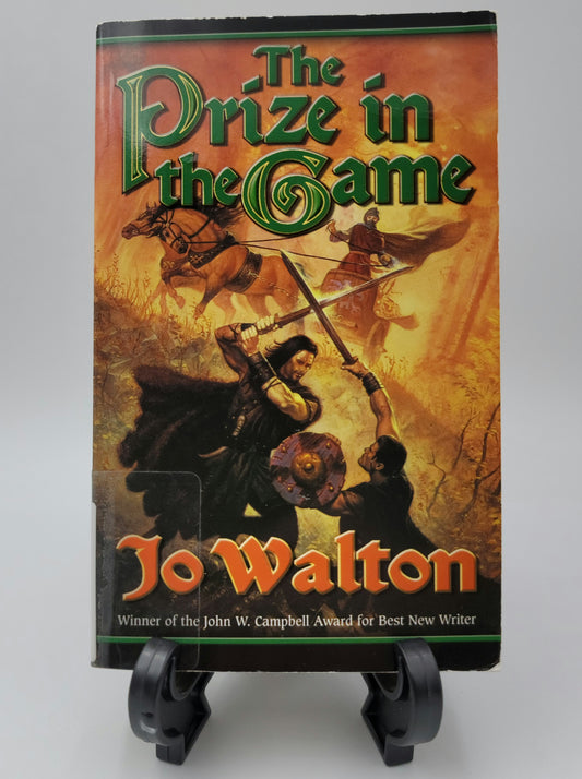 The Prize in the Game by Jo Walton (Tir Tanagiri Series #3)