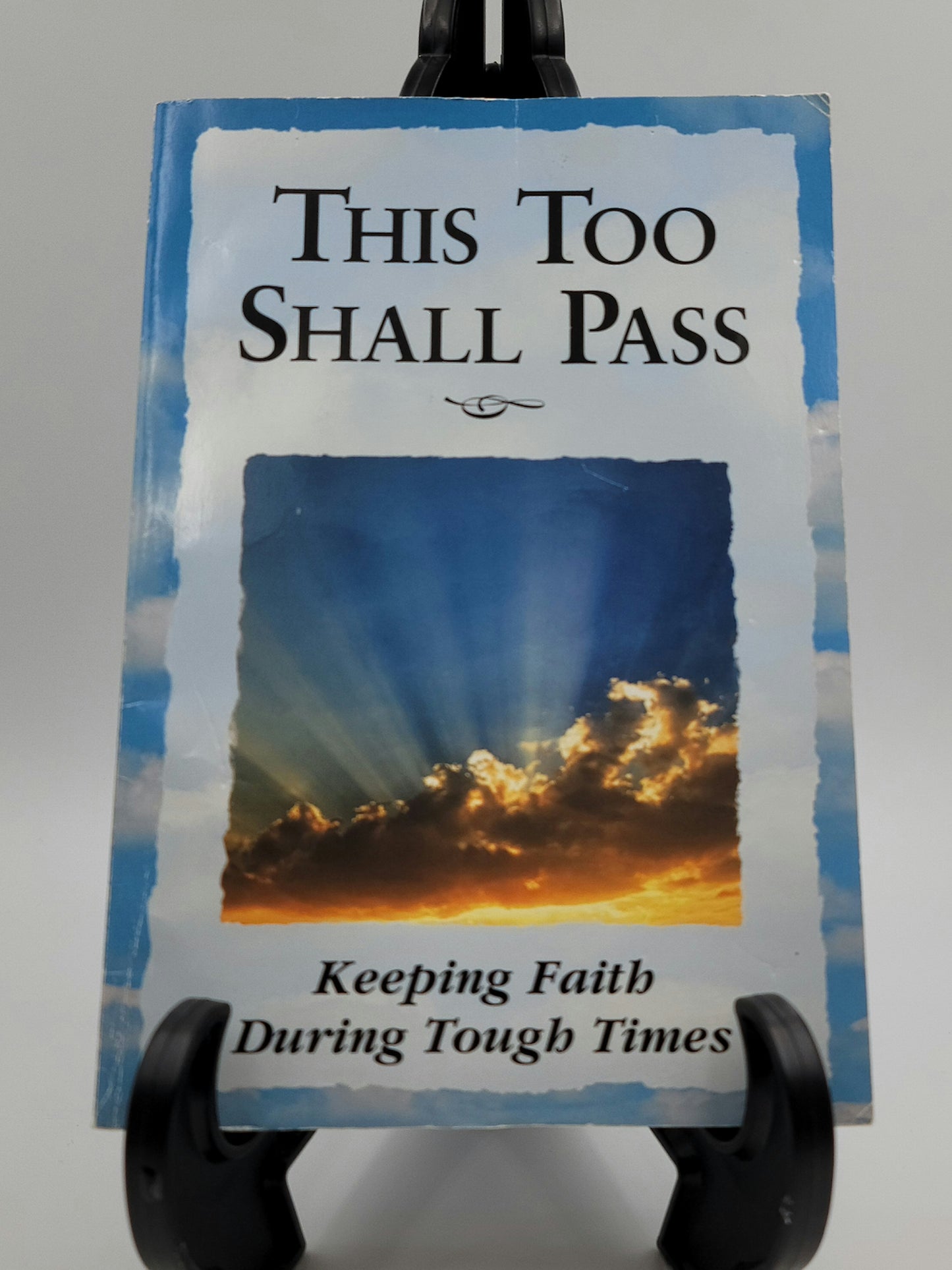 This Too Shall Pass By: Margaret Anne Huffman, Ann Broyles, June Eaton, Lynn James, Barbara Roberts Pine