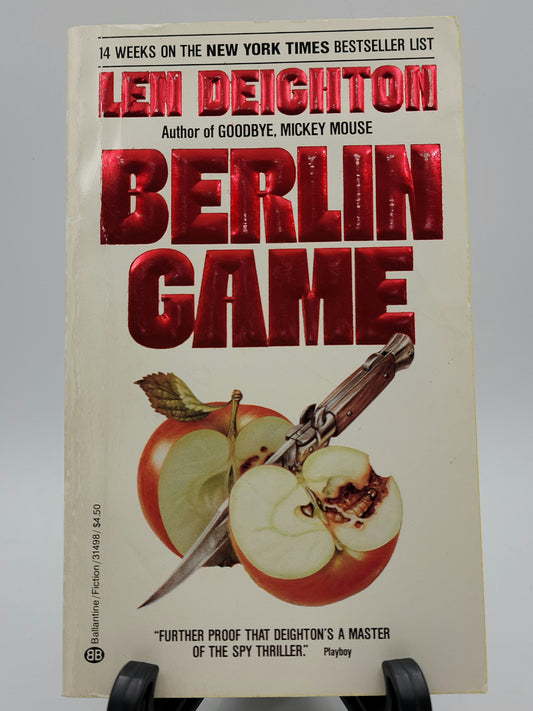 Berlin Game By: Len Deighton (Bernard Samson Series #1)