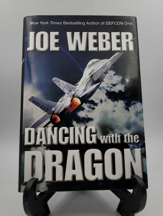 Dancing with the Dragon by Joe Weber (Scott Dalton & Jackie Sullivan Series #3)