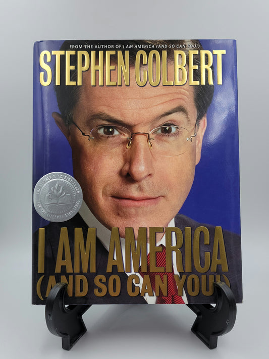 I Am America (And So Can You) by Stephen Colbert