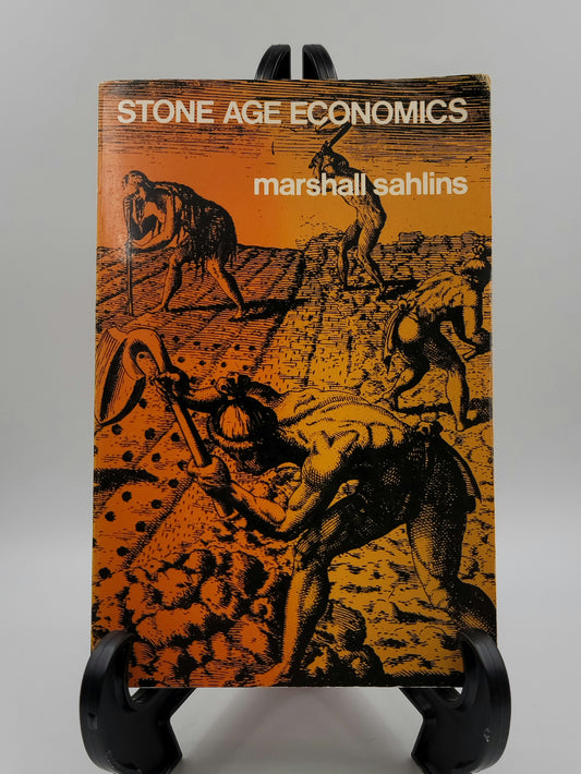 Stone Age Economics by Marshall Sahlins