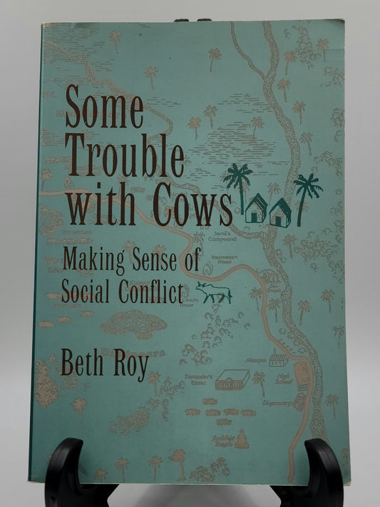 Some Trouble With Cows By: Beth Roy