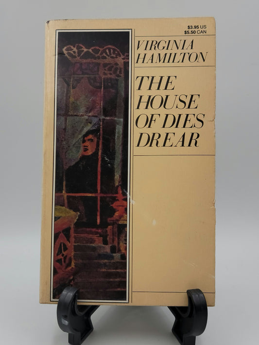 The House of Dies Drear By: Virginia Hamilton (Dies Drear Chronicles Series #1)