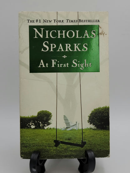 At First Sight By: Nicholas Sparks (Jeremy Marsh & Lexie Darnell Series #2)