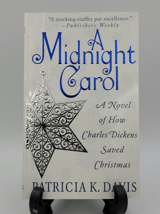 A Midnight Carol By: Patricia K. Davis