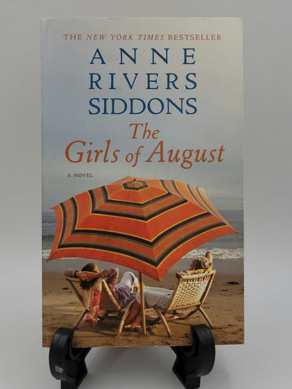 The Girls of August By: Anne Rivers Siddons