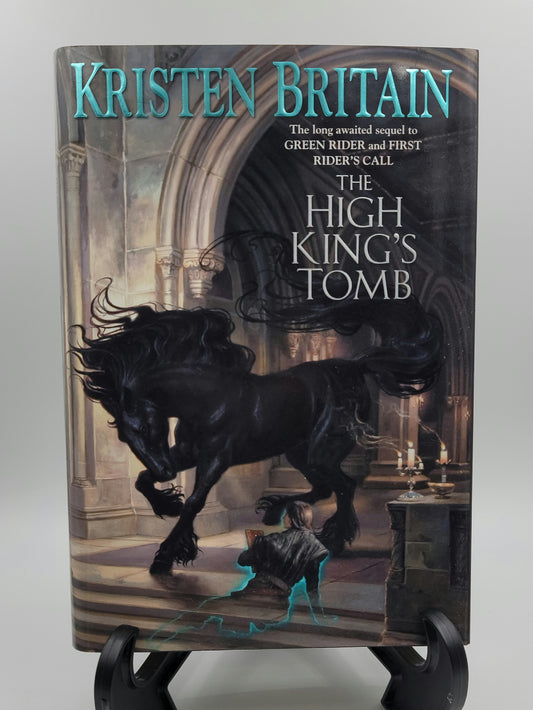 The High King's Tomb By: Kristen Britain (Green Rider Series #3)