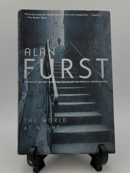 The World At Night By: Alan Furst (Night Soldiers Series #4)