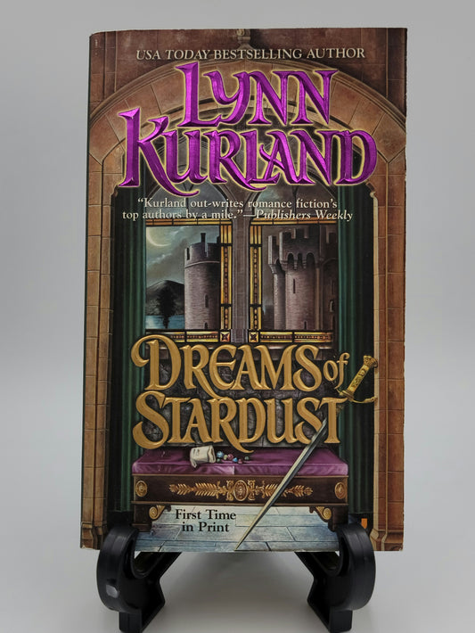 Dreams of Stardust By: Lynn Kurland