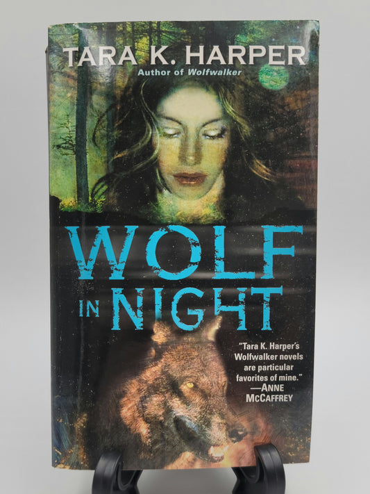 Wolf in Night By: Tara K. Harper (Wolfwalker Series #6)